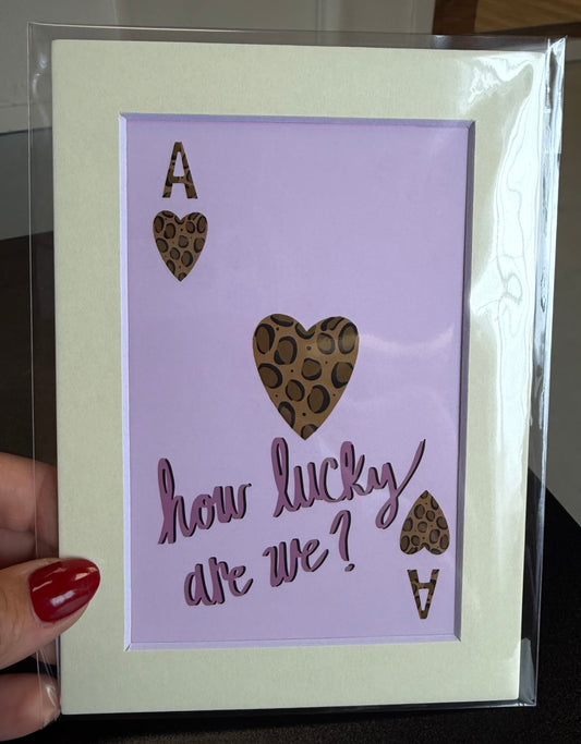 Aced the Luck / Art Print