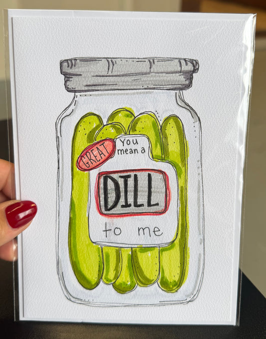 Pickle / Hand Drawn Greeting Card