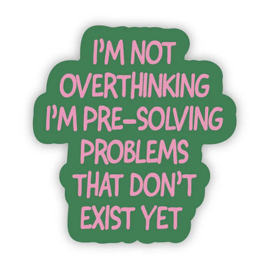 Overthinking / sticker