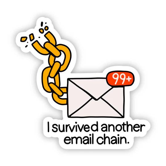 I survived...sticker