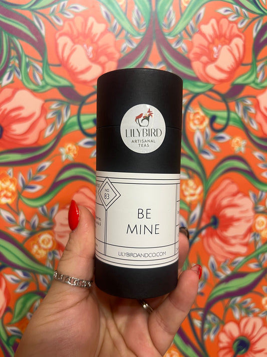 Be Mine / loose leaf tea