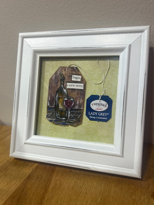 Begin a New Story / Tea Bag Art