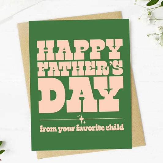 Favorite Child / greeting card