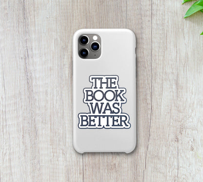The Book Was Better Sticker